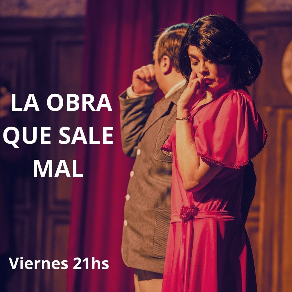 Teatro: «La obra que sale mal»en Teatro del Notariado