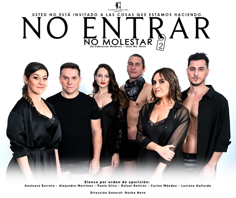 Teatro: «No entrar (no molestar 2) Teatro el Tinglado de Montevideo